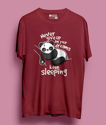 Never give up Unisex Half Sleeve T-shirt