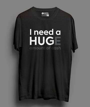 Need Hug(E amount) Unisex Half Sleeve T-shirt