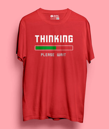 Thinking Unisex Half Sleeve T-shirt